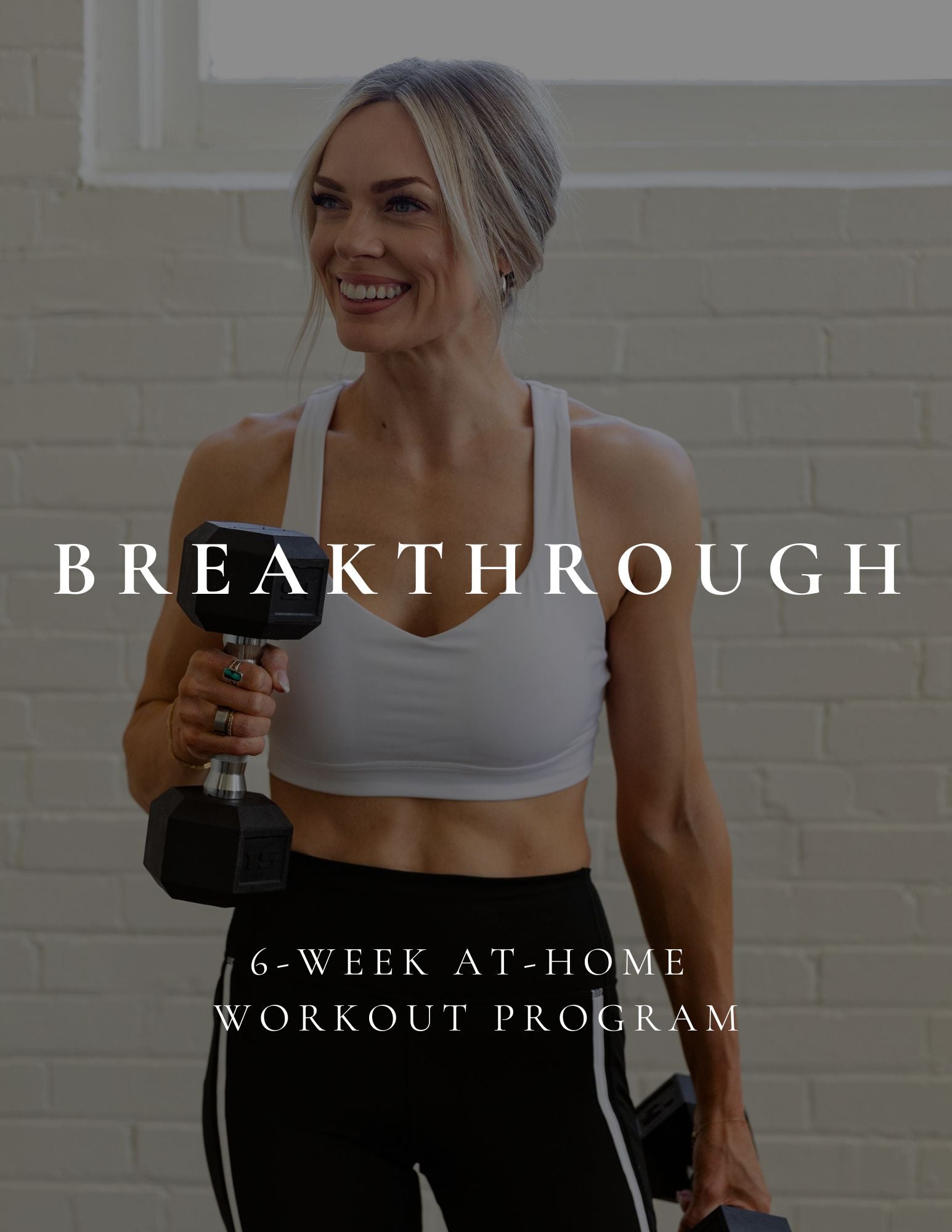 BREAKTHROUGH AT-HOME WORKOUT PROGRAM