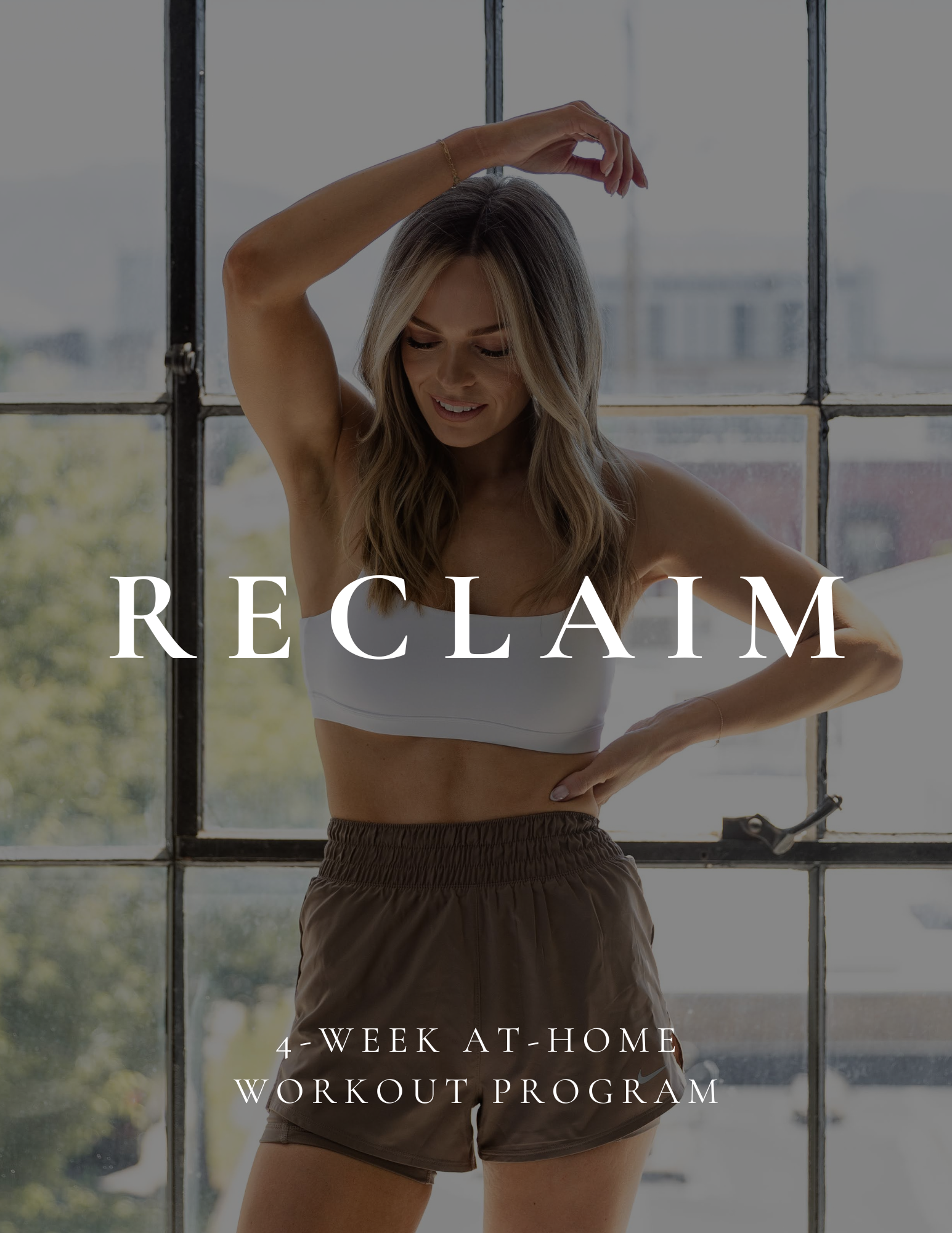 RECLAIM AT-HOME WORKOUT PROGRAM